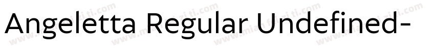 Angeletta Regular Undefined字体转换
